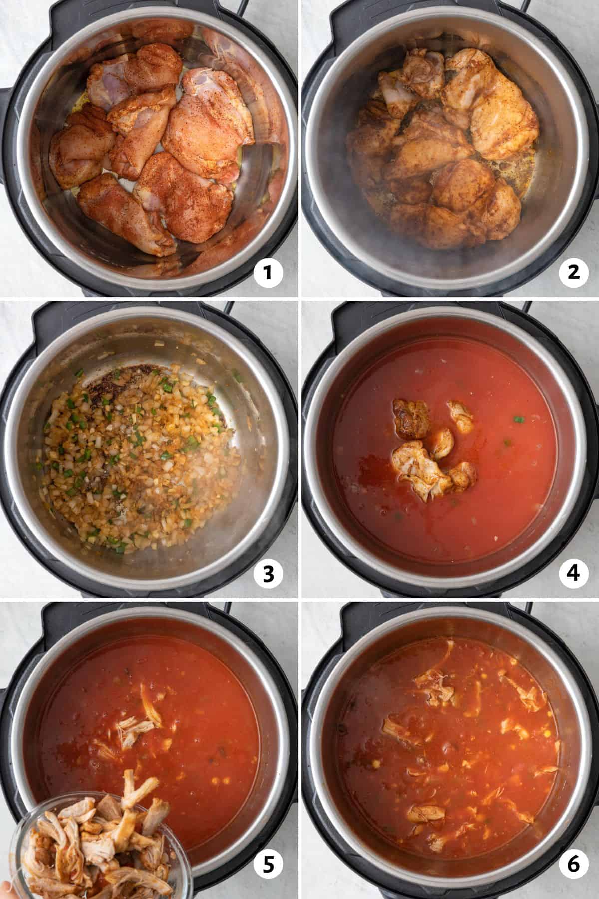 6 image collage making recipe in an Instant Pot: 1- seasoned chicken thighs in IP before cooking, 2- after flipping, 3- Thighs removed from IP. onions, jalapenos, and garlic added shown after cooked, 3- tomatoes, broth, and chicken added to veggies, 5- shredded chicken being added back into IP after cooking, and 6- final soup.