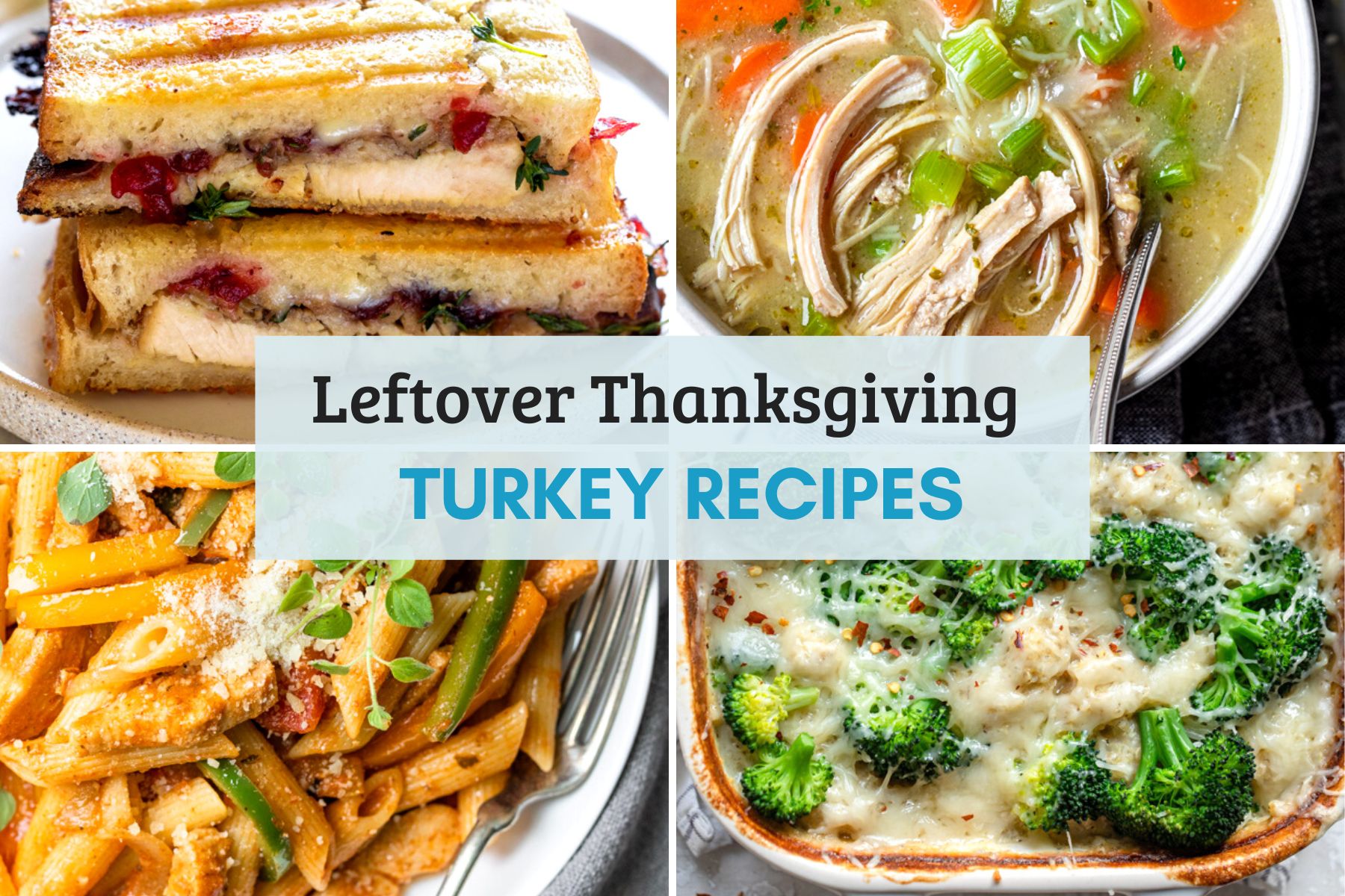 Cover photo for leftover thanksgiving turkey recipes horizontal photo roundup