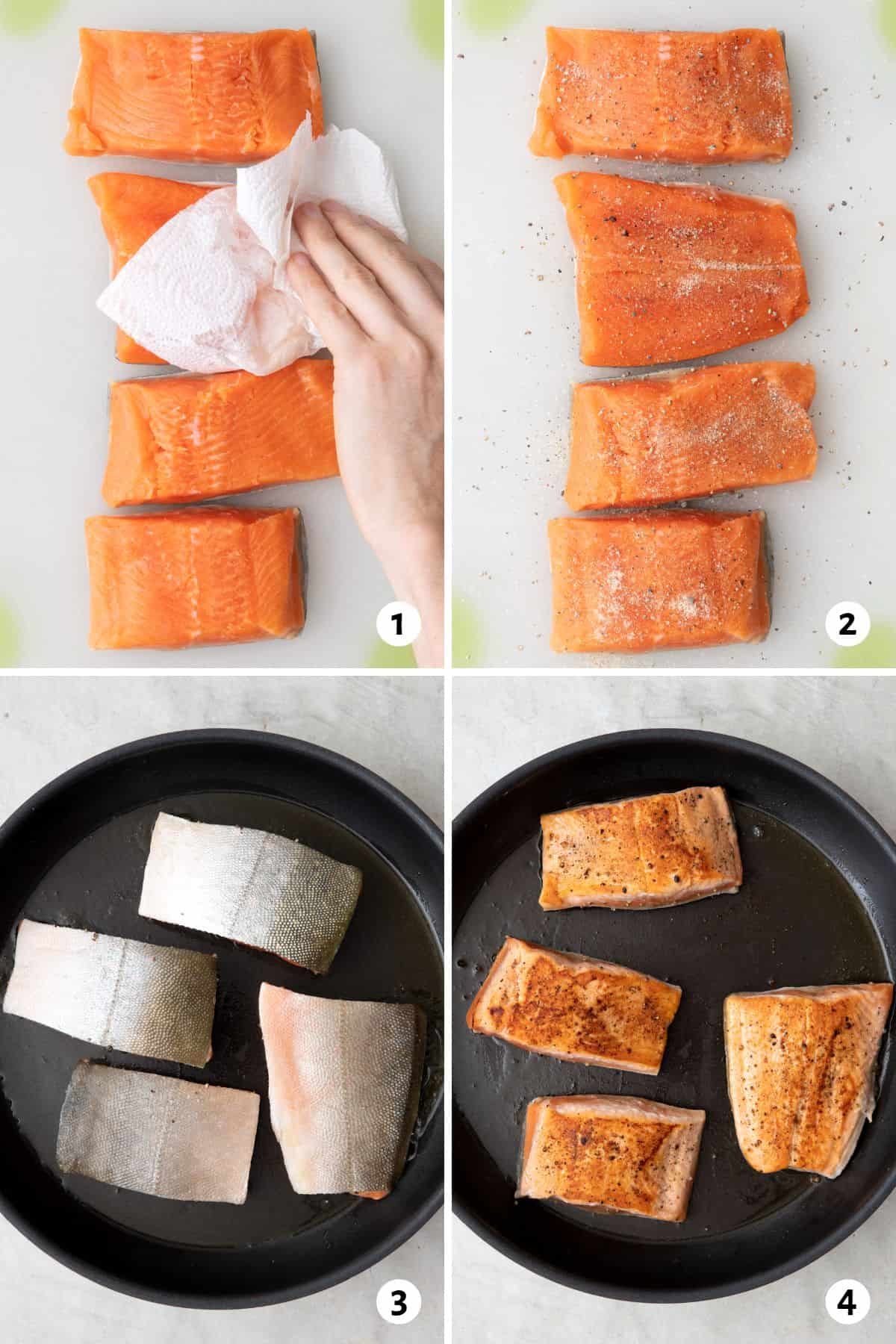 4 image collage making recipe: 1- pat fish dry, 2- season salmon, 3- place filets flesh side down in oiled pan, 4- flipped filets to show seared flesh.